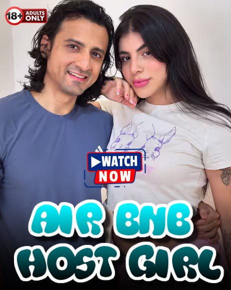 Air Bnb Host Girl (2024) Hindi Uncut Niks Hot Short Film 720p | 480p HDRip Download