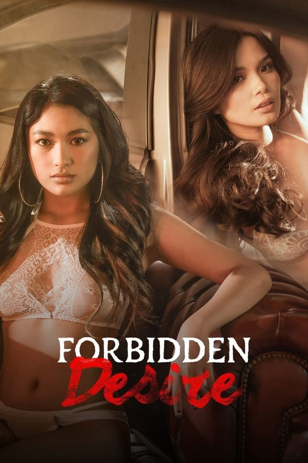 18+ Forbidden Desire 2024 Tagalog 2160p 4K | 1080p | 720p | 480p HDRip ESub Download