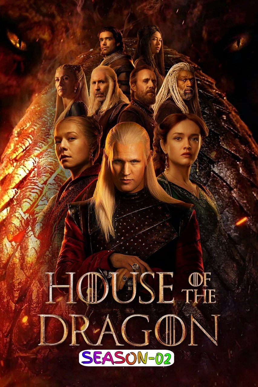 House of the Dragon S02 (2024) Completed Web Series 1080p | 720p | 480p HEVC ESub