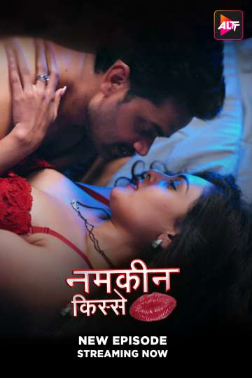 Namkeen Kisse 2025 S01 ALTBalaji E15 Hindi Web Series 1080p | 720p HDRip