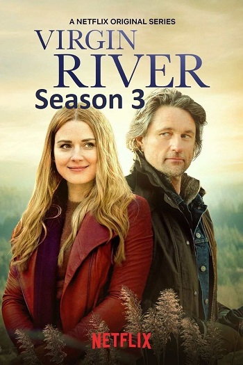 Virgin River 2021 S03 Complete Hindi Dual Audio 1080p 720p 480p Web-DL