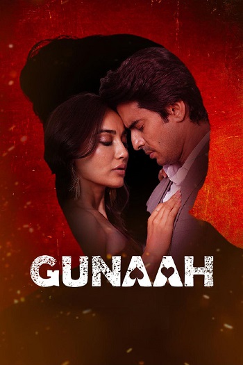 Gunaah 2025 Hindi Season 02 Complete 1080p | 720p | 480p HDRip ESubs Download