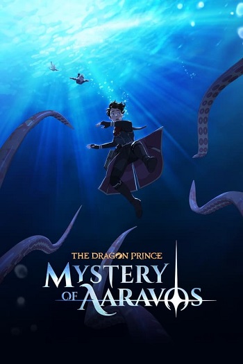 The Dragon Prince 2024 S07 Complete Hindi Dual Audio 1080p | 720p | 480p Web-DL ESubs