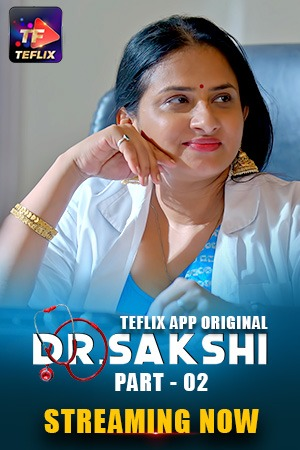 Dr. Sakshi (2025) TeFlix S01E03T04 Hindi Web Series 1080p | 720p | 480p HDRip