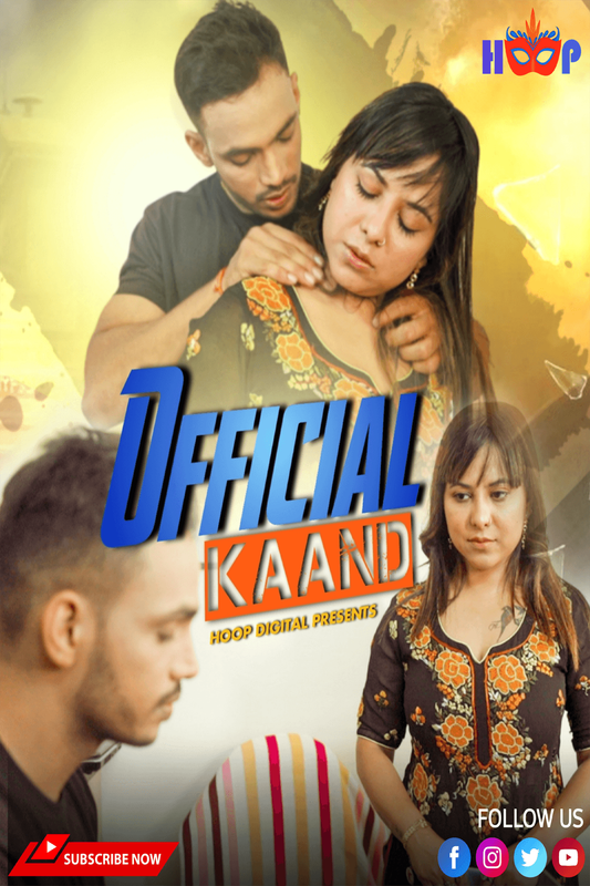 Official Kaand (2025) Hoopdigital Hindi Hot Short Film HDRip 1080p | 720p | 480p Download