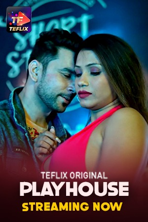 Play House 2025 TeFlix S01E03T04 Hindi Web Series 1080p | 720p | 480p HDRip Download