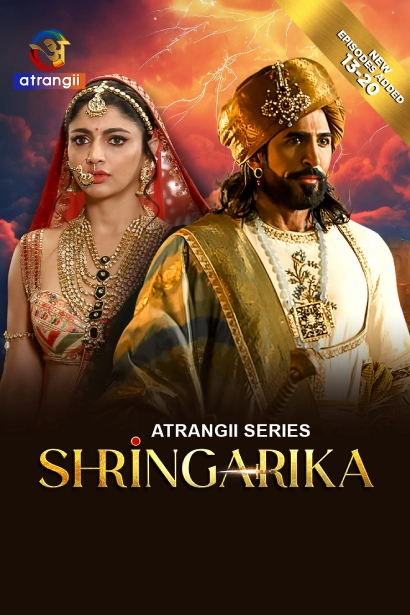 Shringarika (2025) S01E13-20 Hindi Atrangii Series 1080p | 720p | 480p HDRip Download