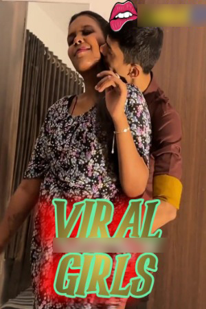 Viral Girls 2025 Hindi Uncut Short Films 720p | 480p HDRip Download